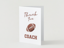Load image into Gallery viewer, Football Coach Thank you Card

