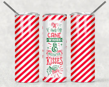 Candy cane wishes and mistletoe kisses red and white candy cane Christmas Tumbler