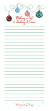 Load image into Gallery viewer, Colorful Ornament Making a list and checking it twice Christmas Notepad - 8.5x3.66in
